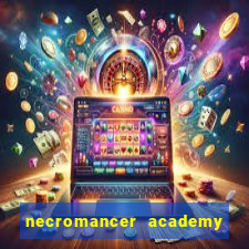 necromancer academy and the genius summoner 59